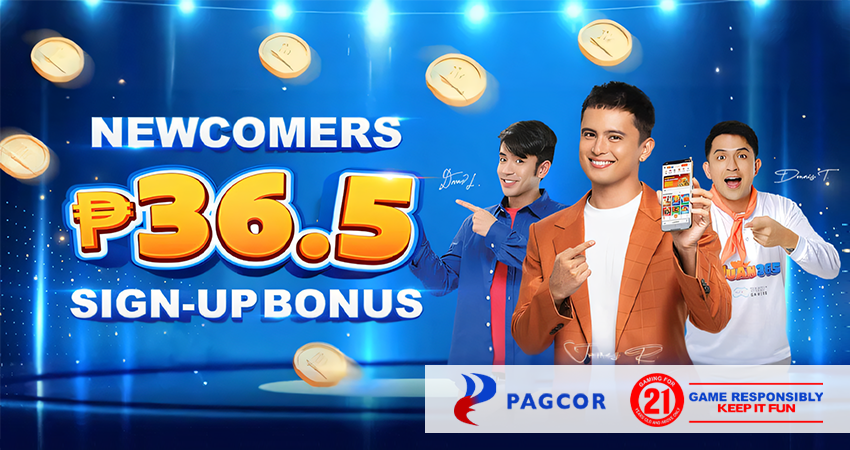 Newcomers Php 36.5 Sign-Up Bonus!